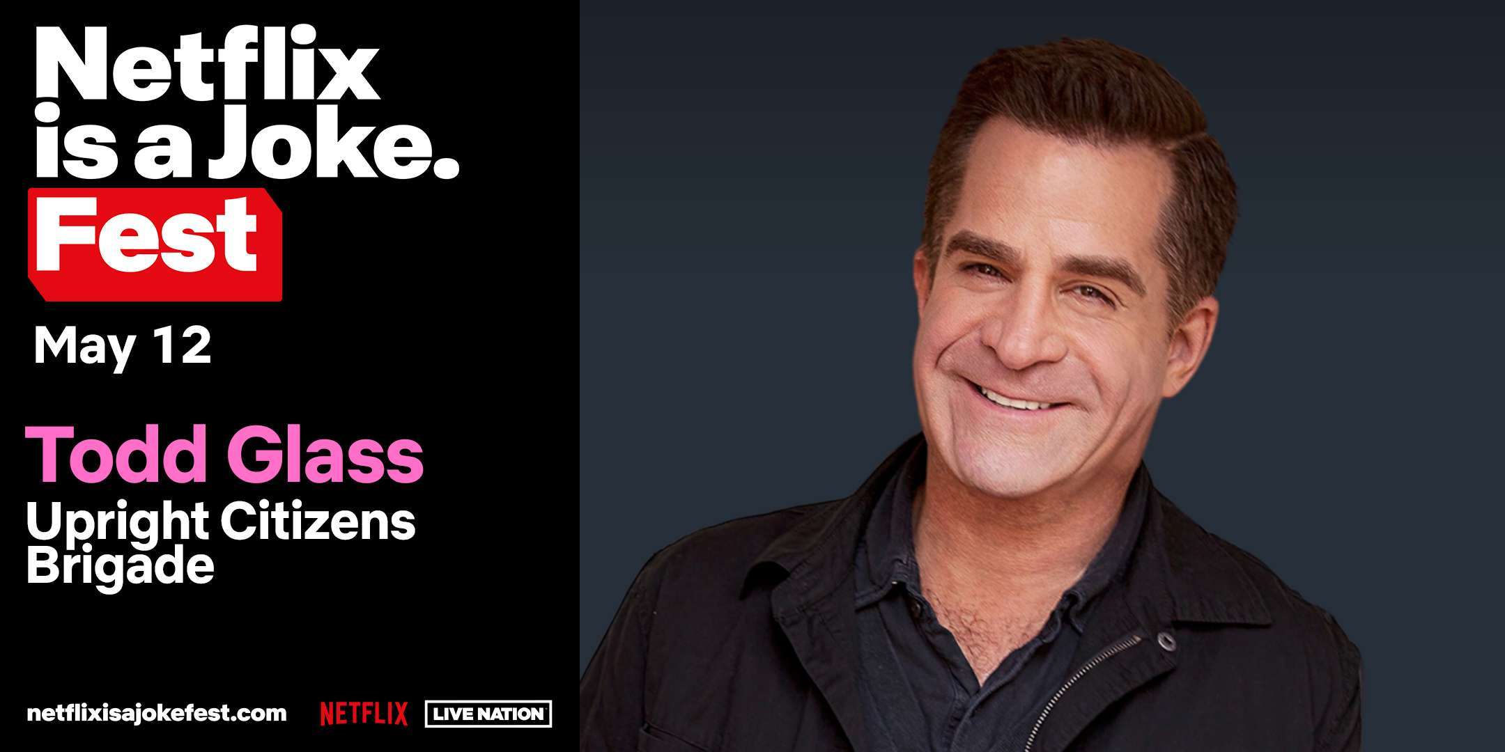 Static_Digital_2160x1080_NetflixIsAJoke-ToddGlass_2024_Regional_UCB_0512