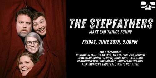 The Stepfathers, Live and LIVESTREAMED!