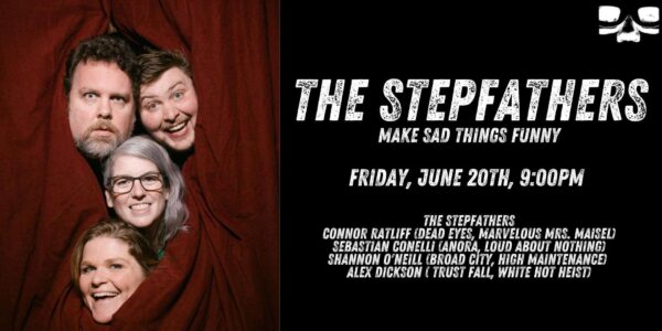 General Admission - 06/20/2025 9:00 pm - NY - The Stepfathers