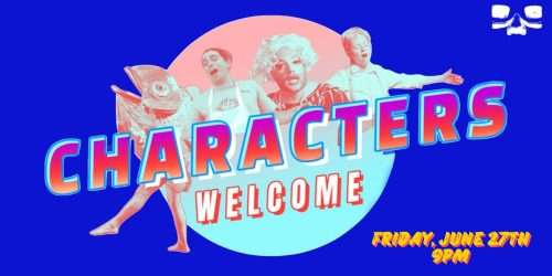 Characters Welcome, Live and LIVESTREAMED!